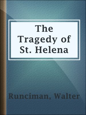 cover image of The Tragedy of St. Helena